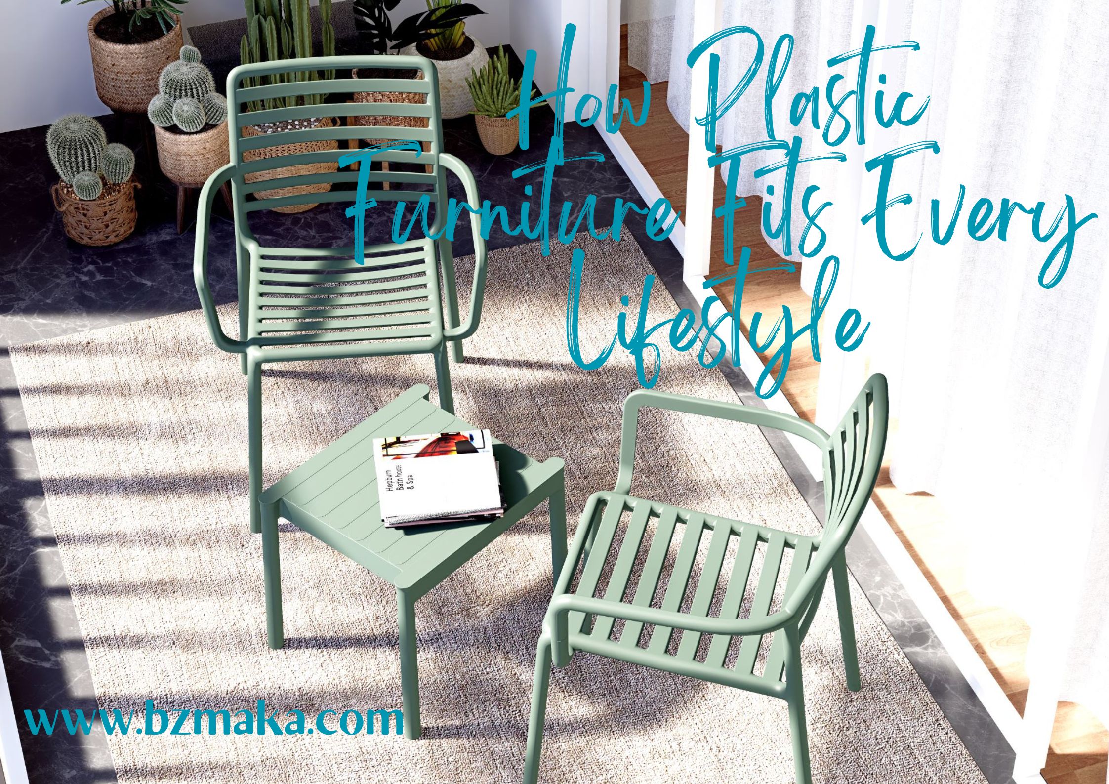 How Plastic Furniture Fits Every Lifestyle